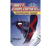 Matt Christopher Snowboard Champ (Tascabile)