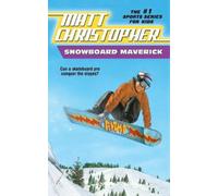 Matt Christopher Snowboard Maverick (Tascabile)