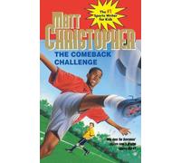 Matt Christopher The Comeback Challenge (Copertina rigida)