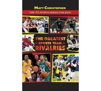 Matt Christopher The Greatest Sports Team Rivalries (Tascabile)
