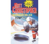 Matt Christopher Wingman On Ice (Copertina rigida)