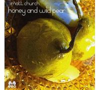 Matt Church - Honey & Wild Pear
