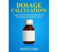Matt Clark Dosage Calculations (Tascabile)