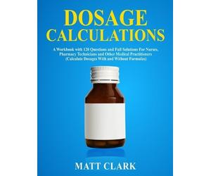 Matt Clark Dosage Calculations (Tascabile)