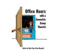 Matt Clay Office Hours with a Geometric Group Theorist (Tascabile)