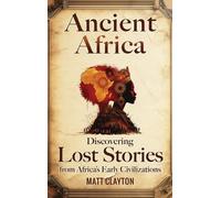 Matt Clayton Ancient Africa (Copertina rigida)
