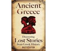Matt Clayton Ancient Greece (Tascabile)