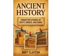 Matt Clayton Ancient History (Copertina rigida)