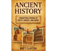 Matt Clayton Ancient History (Tascabile)