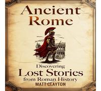 Matt Clayton Ancient Rome (Copertina rigida)