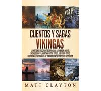Matt Clayton Cuentos y sagas vikingas (Copertina rigida)
