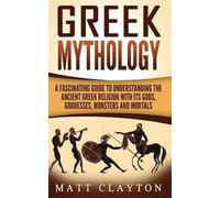 Matt Clayton Greek Mythology (Tascabile)