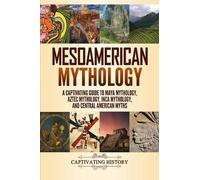 Matt Clayton Mesoamerican Mythology (Tascabile) World Mythologies