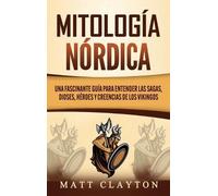 Matt Clayton Mitología nórdica (Copertina rigida)