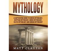Matt Clayton Mythology (Copertina rigida)