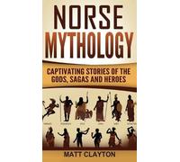 Matt Clayton Norse Mythology (Copertina rigida)