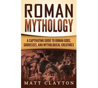 Matt Clayton Roman Mythology (Copertina rigida)