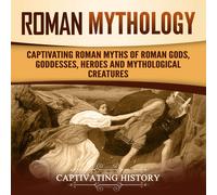 Matt Clayton Roman Mythology: Captivating Roman Myths of Roman Gods, (Tascabile)
