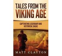 Matt Clayton Tales from the Viking Age (Copertina rigida)