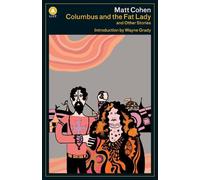 Matt Cohen Columbus and the Fat Lady A List ed. (Tascabile)