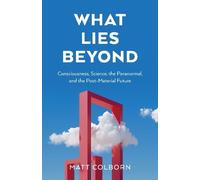Matt Colborn What Lies Beyond (Tascabile)