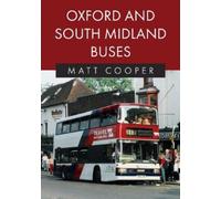 Matt Cooper Oxford and South Midland Buses (Tascabile)