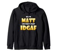 Matt Costume IDGAF Meme Personalized First Name Matthew Joke Felpa con Cappuccio