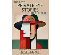 Matt Coyle Michael Bra The Best Private Eye Stories of the Year 202 (Tascabile)