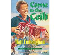 Matt Cunningham - Come To The Céilí (DVD) The Matt Cunningham Band