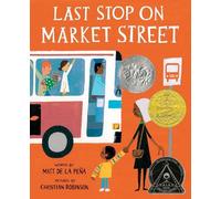 Matt de la Peña Last Stop on Market Street (Copertina rigida)