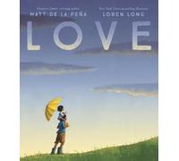 Matt de la Pena Love (Copertina rigida)