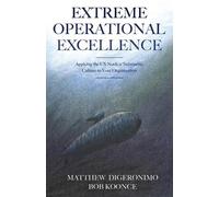 Matt Digeronimo Bob Koonce Extreme Operational Excellence (Tascabile)