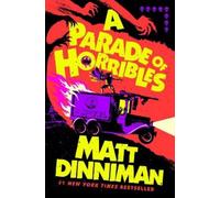 Matt Dinniman A Parade of Horribles (Copertina rigida)