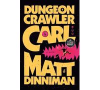 Matt Dinniman Dungeon Crawler Carl (Tascabile) Dungeon Crawler Carl