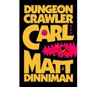 Matt Dinniman – Dungeon Crawler Carl: 1 – Ace