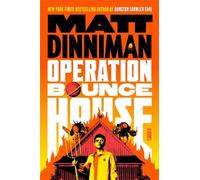Matt Dinniman Matt Dinniman Operation Bounce House (Copertina rigida)