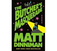 Matt Dinniman Matt Dinniman The Butcher's Masquerade (Copertina rigida)