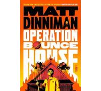 Matt Dinniman Operation Bounce House (Copertina rigida)