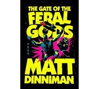 Matt Dinniman The Gate of the Feral Gods (Copertina rigida)