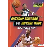 Matt Doeden Anthony Edwards vs. Dwyane Wade (Tascabile)