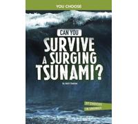 Matt Doeden Can You Survive a Surging Tsunami? (Tascabile)