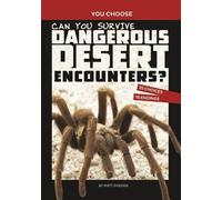 Matt Doeden Can You Survive Dangerous Desert Encounters (Tascabile)