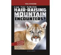 Matt Doeden Can You Survive Hair-Raising Mountain Encounters? (Copertina rigida)