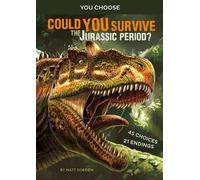 Matt Doeden Could You Survive the Jurassic Period? (Copertina rigida)