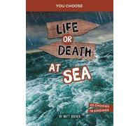 Matt Doeden Life or Death at Sea (Copertina rigida) You Choose: Lost