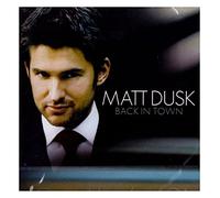 Matt Dusk - Back In Town