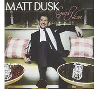Matt Dusk - Good News