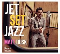 Matt Dusk: Jetsetjazz Special (digipack) [CD]