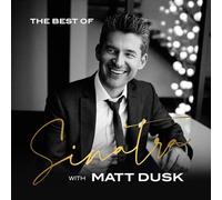Matt Dusk - Matt Dusk: The Best Of Sinatra With Matt Dusk [Winyl]
