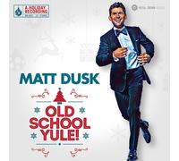 Matt Dusk Old School Yule (Vinyl LP) 12" Album